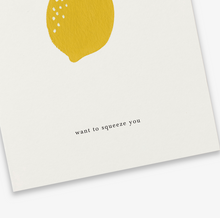Afbeelding in Gallery-weergave laden, Kaart Lemon (want to squeeze you)