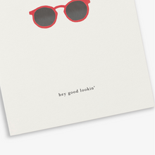 Load image into Gallery viewer, Card Sunglasses (hey good lookin&#39;)
