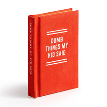 Load image into Gallery viewer, Diary Dumb Things