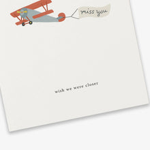 Afbeelding in Gallery-weergave laden, Kaart Airplane ( Wish We Were Closer)
