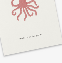 Load image into Gallery viewer, Kaart Octopus (thanks for all that you do)
