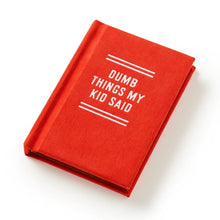 Load image into Gallery viewer, Diary Dumb Things
